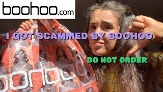 HOW I GOT SCAMMED BY BOOHOO! NEVER SHOPPING THERE AGAIN!!