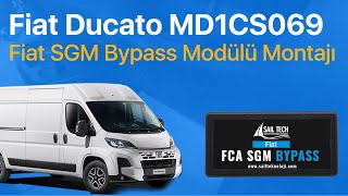 Fiat Ducato MD1CS069 Fiat SGM Bypass Modülü Montajı