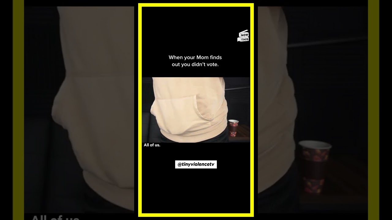 Mom Knows Who Didn’t Vote