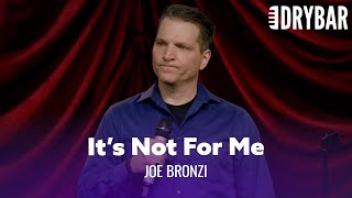 Hiking Just Isn't For Everyone. Joe Bronzi  Full Special