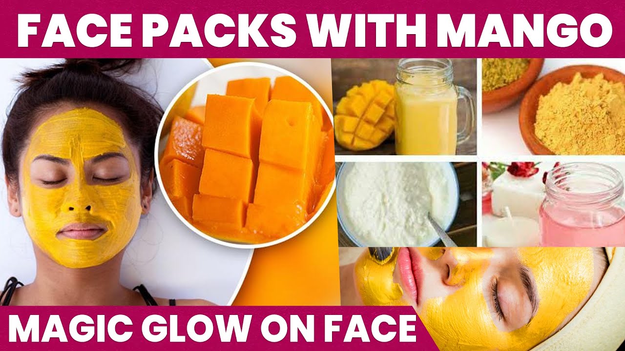 Mango Face Pack for Glowing Skin Home Remedy for Face Glow YouTube