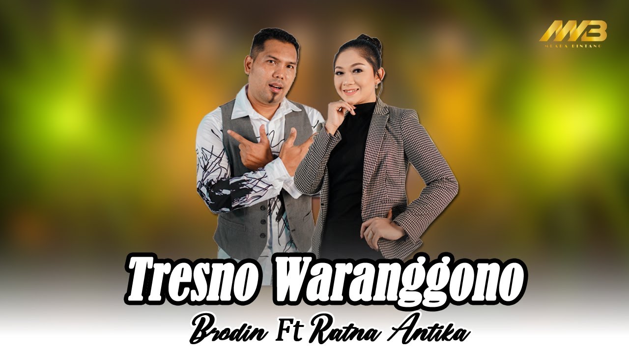 BRODIN ft RATNA ANTIKA - TRESNO WARANGGONO (Official Music Video)