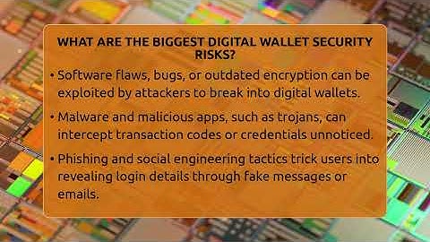What Are The Biggest Digital Wallet Security Risks? - Talking Tech Trends