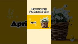 🌸 April Fun Facts for Kids | Spring & Easter Secrets Revealed