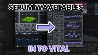 How to Import Serum Wavetables into - Vital, Pigments & Phase Plant [FAST & EASY]