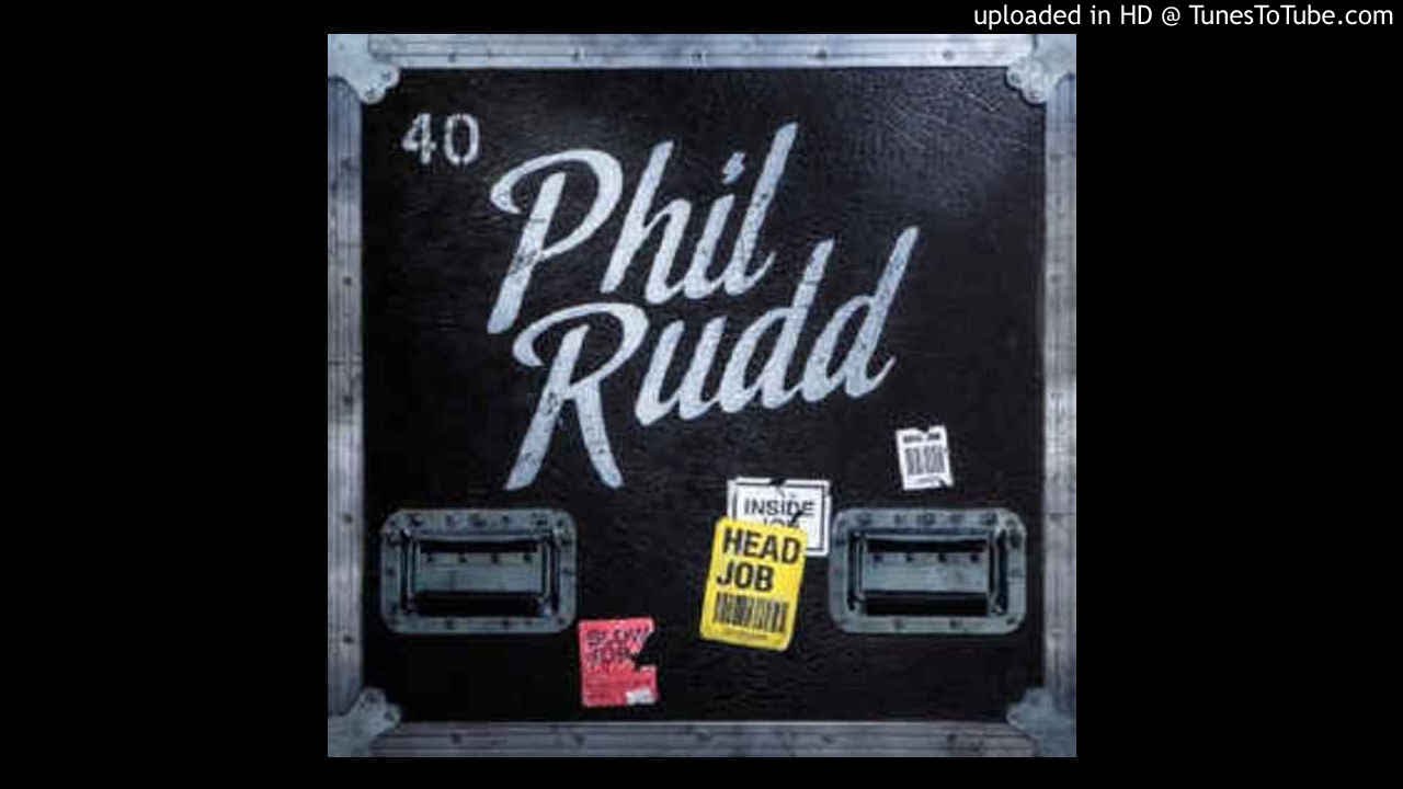 Phil Rudd - When I Get My Hands On You Phil Rudd - When I Get My Hands On You