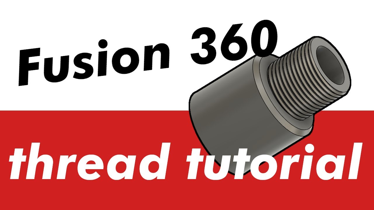 Fusion 360 Threads For 3D Printing Tutorial YouTube fusion-360-threads-for-3d-printing-tutorial-youtube