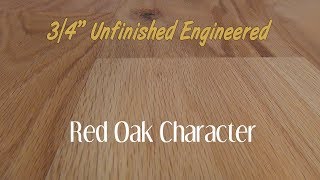Unfinished Engineered Red Oak Character Hardwood Flooring - 3/4 Inch