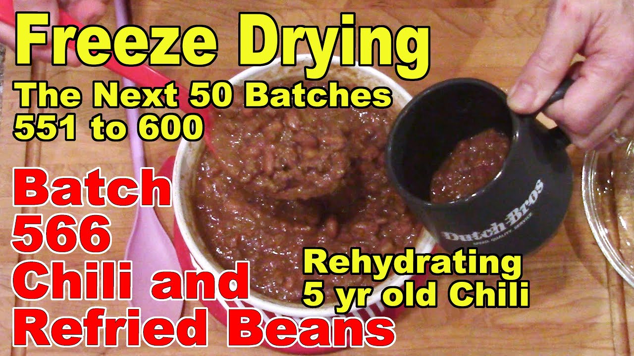 Freeze Drying The Next 50 Batches Batch 566 Refried Beans and