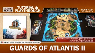 Guards of Atlantis II - Live Tutorial and Playthrough