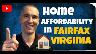 Home affordability in Fairfax, VA