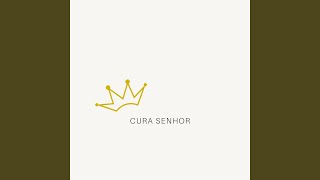 Cura Senhor