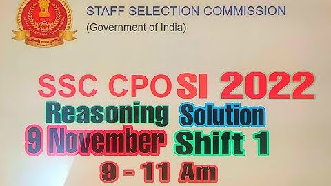 Ssc cpo 2022 reasoning  solution  9 November,  1st shift solved paper / ssc cpo si 2022 paper solve