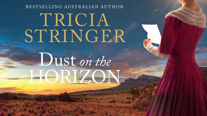 Dust on the Horizon - Tricia Stringer (trailer)