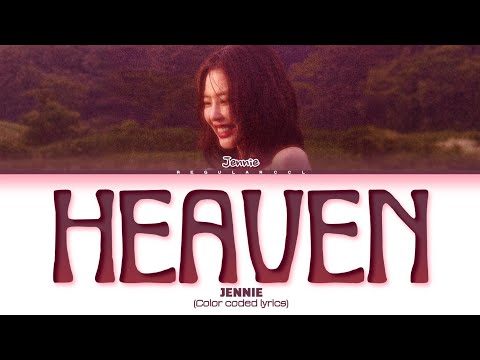 JENNIE 'Heaven' lyrics (Color coded lyrics)
