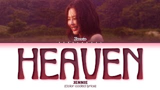 JENNIE 'Heaven' lyrics (Color coded lyrics)