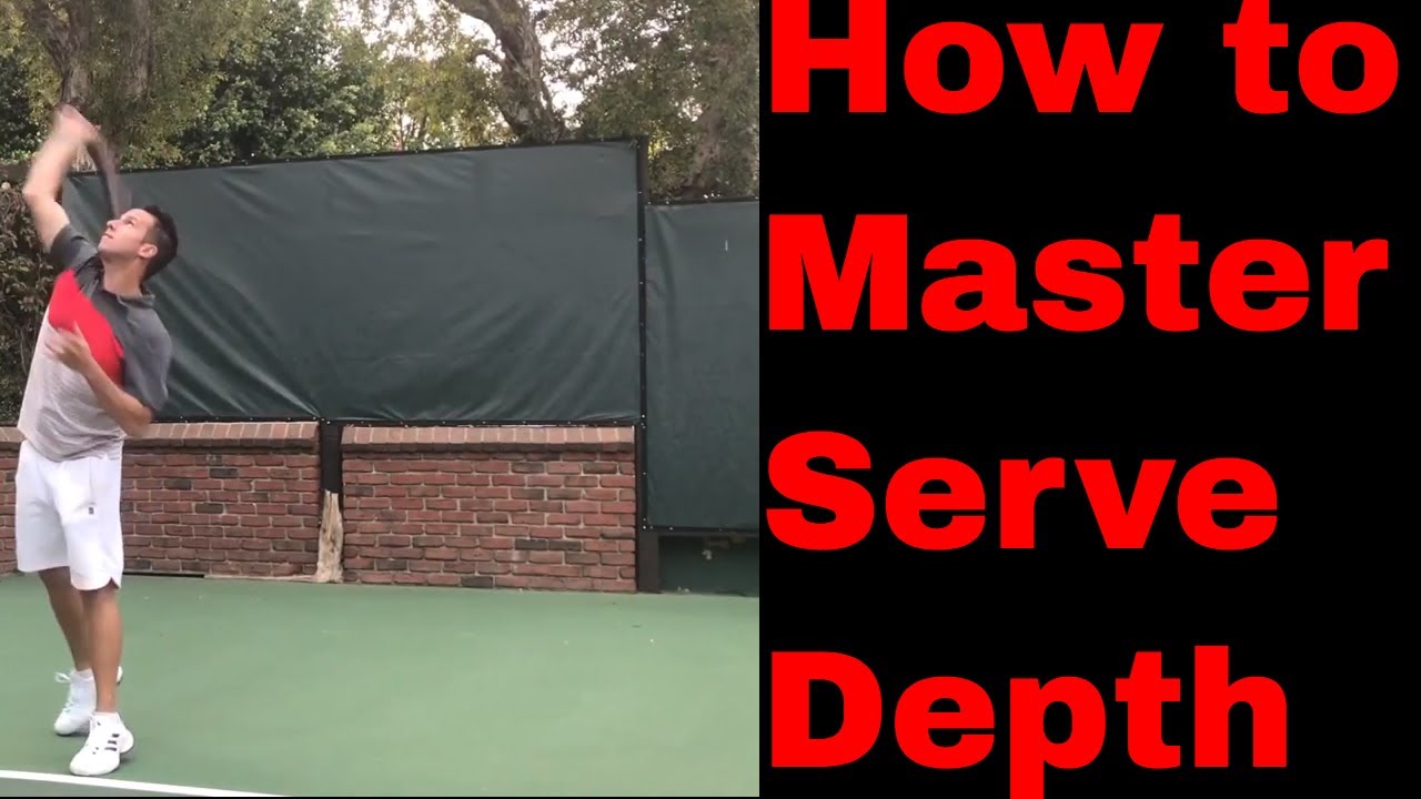 Tennis Depth Lesson Tennis Serve Lesson | How to Master Depth Control - YouTube