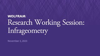 Research Working Session: Infrageometry