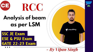 Analysis of beam as per LSM | RCC | GATE & ESE | CE | Vipan Singh
