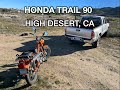 Honda Trail 90 CT90 1973 Trail Ride In The High Desert Lancaster Ca 1 16 2026