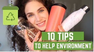 WHAT CAN YOU DO RIGHT NOW TO SAVE THE EARTH? 🌎  | 10 EASY TIPS