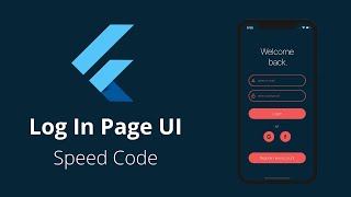 Flutter Log-In Page UI Concept | Speed Code
