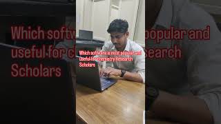 Top Most Software Useful For Chemistry Research Scholars. ..