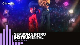 MIRACULOUS | SOUNDTRACK: Instrumental Season 5 Opening / Intro [2 VERSIONS]