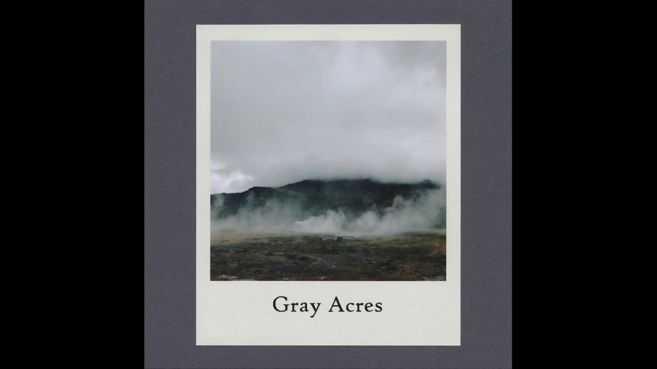 Gray Acres - Return to Self adlı videoyu YouTube'da izle Gray Acres - Return to Self adlı videoyu YouTube'da izle