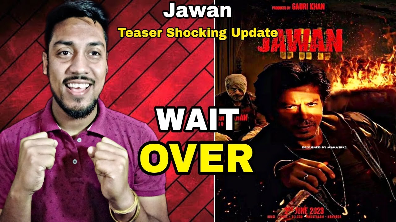Jawan Teaser New Update Loading l Jawan Teaser Announcement l Jawan Movie New Release Date lShahrukh