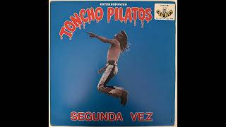 Toncho Pilatos - Lalo El Optimista