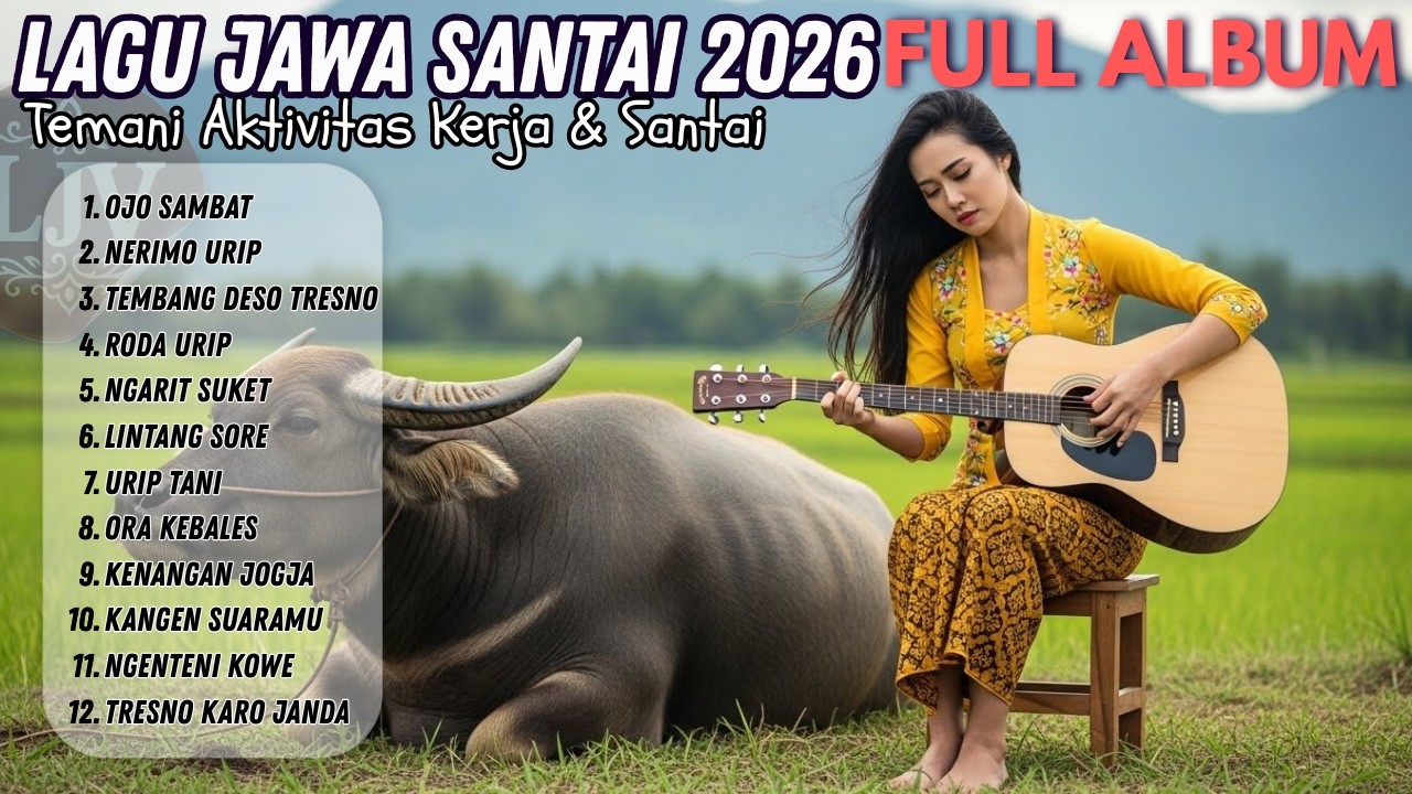 Full Album Lagu Jawa Santai 2026🌾 Musik Jawa Adem | Nuansa Desa & Sawah Nostalgia #lagujawaterbaru