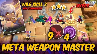 VALE SKILL 3 | 9 WEAPON MASTER 4 ASPIRANT |  HYPER RUBY - MAGIC CHESS
