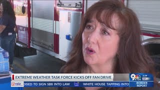 Extreme Weather Task Force kicks off fan drive