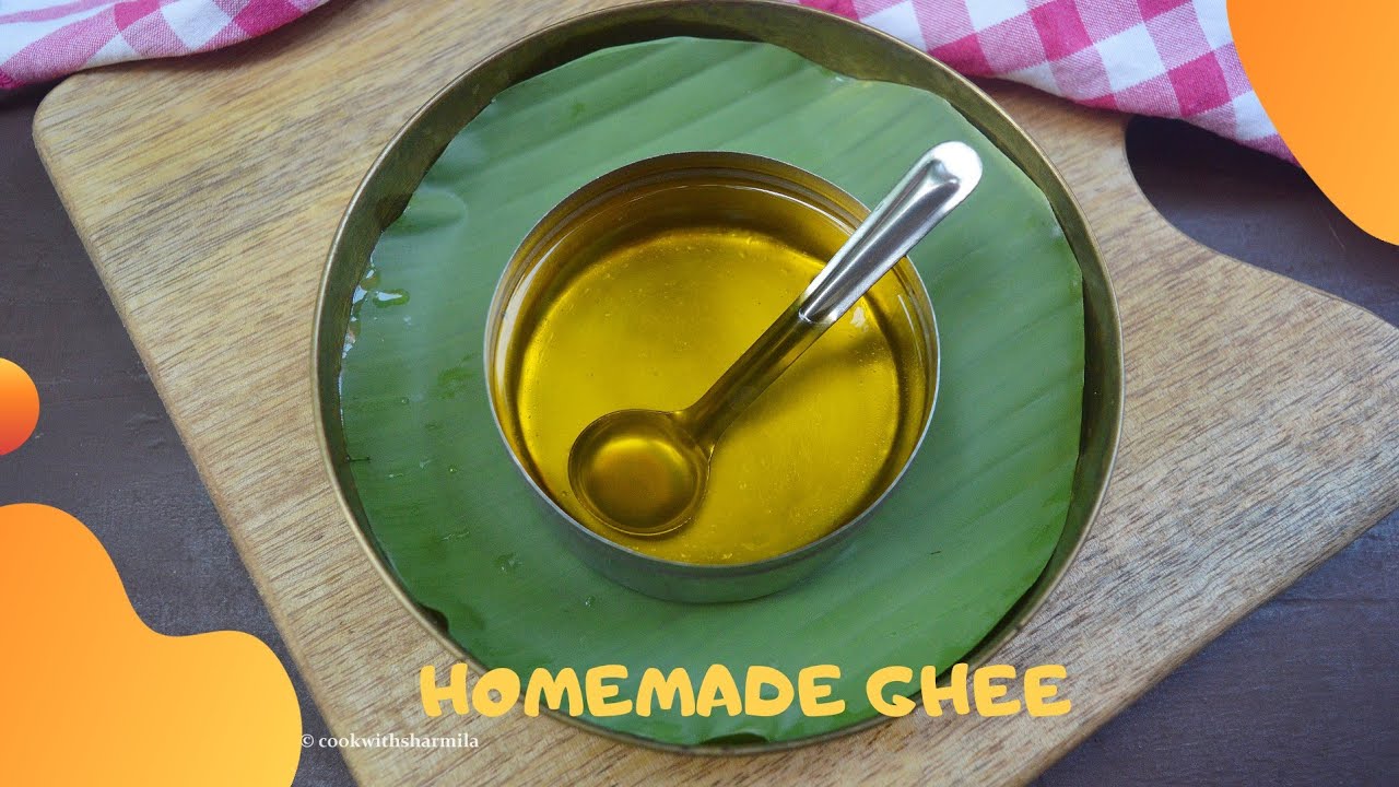 Homemade Ghee How to make ghee from butter and Malai or Milk cream YouTube