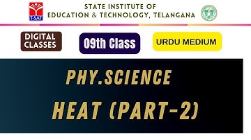 SIET : 09th Class  (U/M) || PHY.SCIENCE - HEAT (PART-2)  || T-SAT