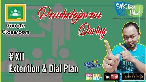 Pengertian Extention dan Dial Plan || Teknologi Layanan Jaringan
