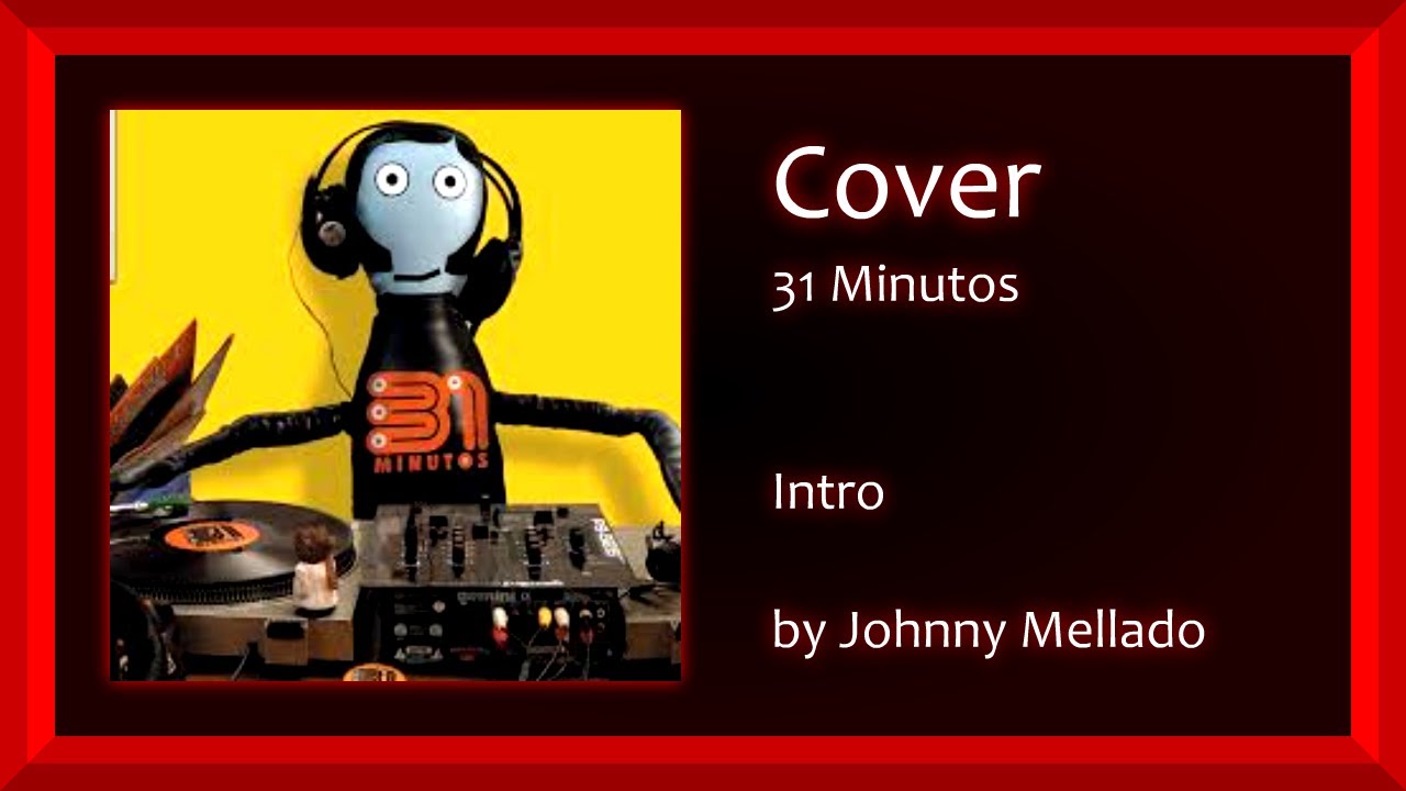 31 Minutos - Yo Nunca Vi Televisión (Metal Cover) | Johnny Mellado