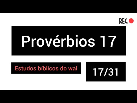 Provérbios 17 - 17/31