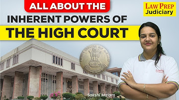 What High Courts Can Do: Inherent Powers Explained