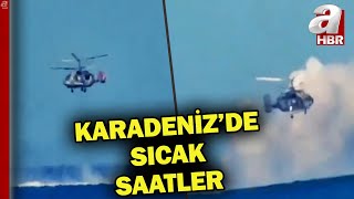 Karadenizde Sıcak Saatler Rus Helikopteri Bir İhayı Böyle Imha Etti A Haber