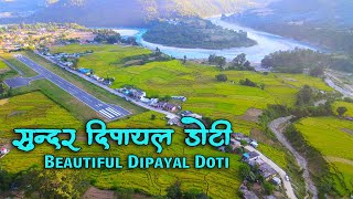 BEAUTIFUL DIPAYAL DOTI [4K] HOME TOWN | Farwest Nepal