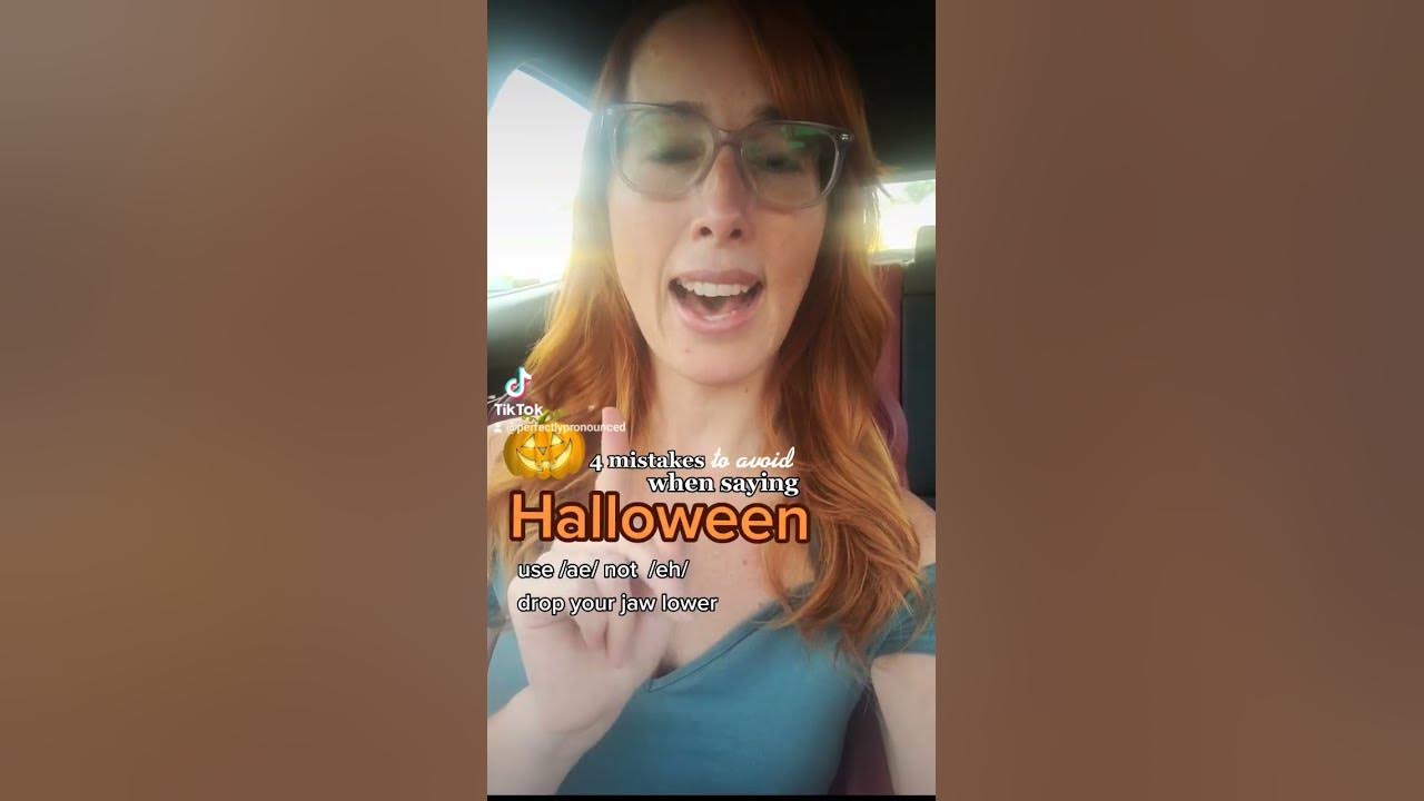 How to pronounce Halloween pronunciation mistakes to avoid 2/4 