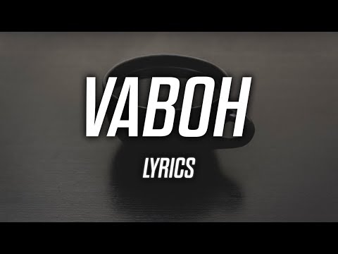 Vaboh - i never thought you'd be my enemy (Lyrics)