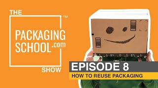 How to Upcycle and Reuse Your Packaging