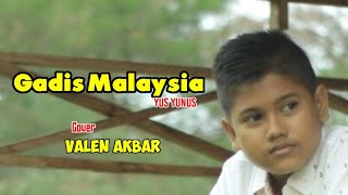 GADIS MALAYSIA || YUS YUNUS || by VALEN AKBAR ( COVER )
