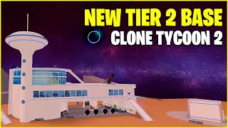 TIER 2 NEW BASE CLONE TYCOON 2 ROBLOX