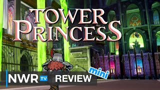 Tower Princess (Switch) Review Mini (Video Game Video Review)