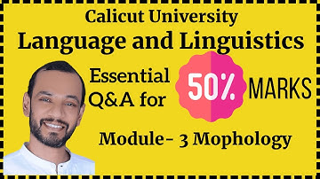 Language and Linguistics, Module 3, Important Questions, 5th Sem BA English, Calicut University