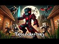 Part 2, The Epic Werewolf Invasion of TrollCrafters!